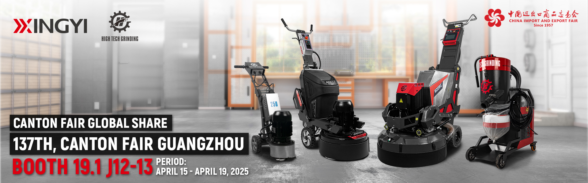 XINGYI concrete grinder in 2025 canton fair 