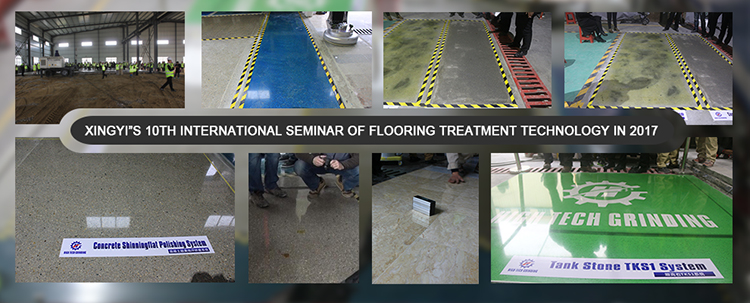 XINGYI 2018 INTERNATIONAL SEMINAR ON FLOORING TREATMENT