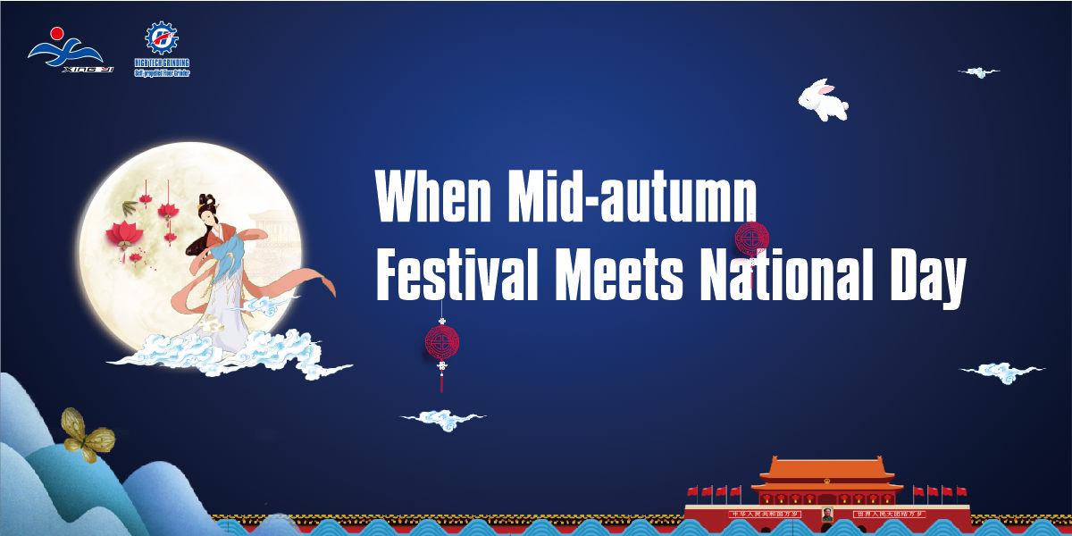 When Mid-Autumn Festival Meets National Day